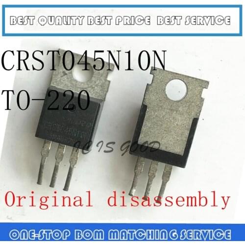 10PCS-50PCS CRST045N10N CRST045N10 100V 120A TO-220 Original disassembly
