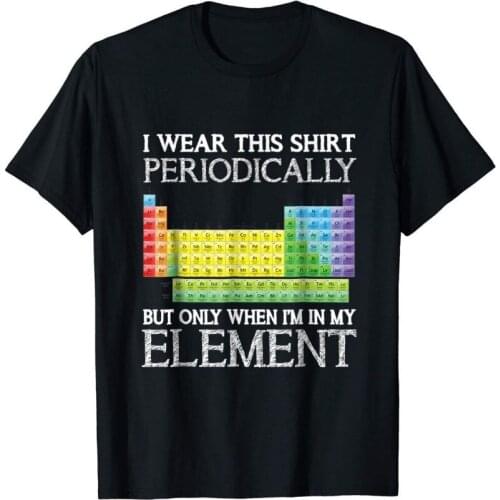 I Wear This Shirt Periodically But Only When I'M In Element Black on Sale New Fashion Summer Print T Shirt Men Biker T Shirts