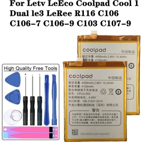 New CPLD-403 For Letv LeEco Coolpad Cool1 Cool 1 Dual le3 LeRee R116 C106 C106-7 C106-9 C106-6 C107-9 4100mAh Battery + Tools
