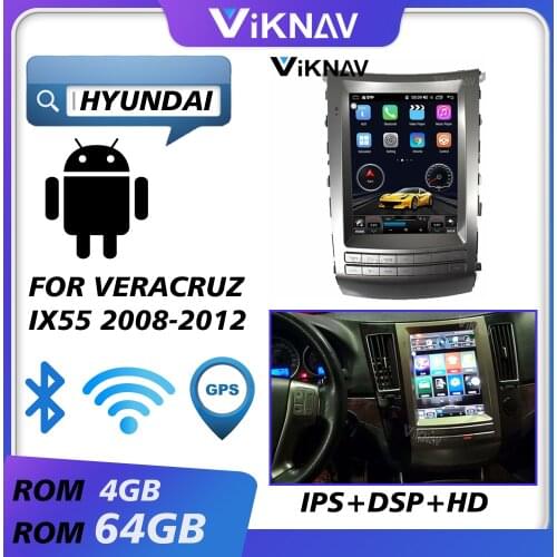Car radio for hyundai veracruz ix55 2008 2009 2010 2011 2012 android auto video player gps navigation vertical screen