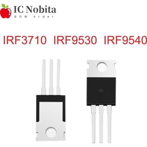 5PCS IRF3710PBF IRF9530N IRF9540N TO-220 IRF3710 IRF9530NPBF IRF9530 IRF9540NPBF IRF9540 MOS Field Effect Tube IC New