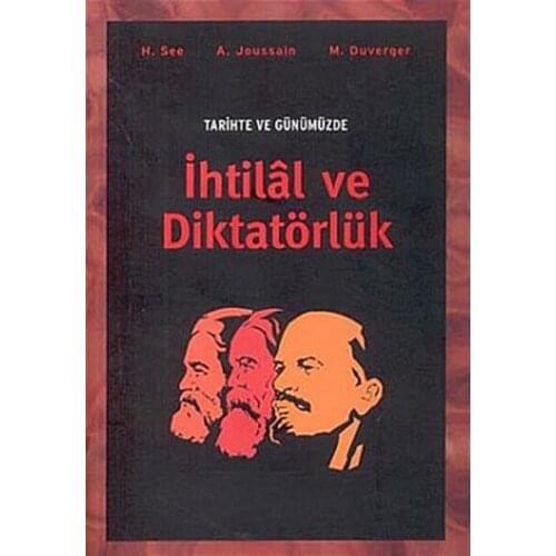 History and Nowadays İhtilal and Dictatorial H. See, A. Joussain Formal Publications (TURKISH)