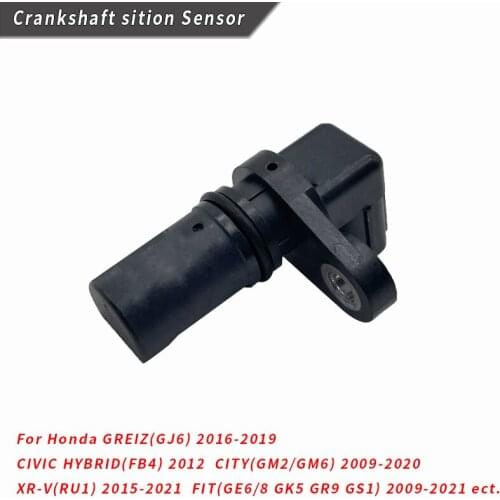 Crankshaft sition Sensor For Honda GREIZ(GJ6) CIVIC HYBRID(FB4) CITY(GM2/GM6) XR-V(RU1) FIT(GE6/8 GK5 GR9 GS1) 37500-RB0-006