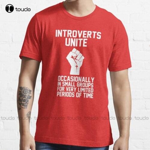 New Introverts Unite Occasionally In Small Groups For Very Limited Periods Of Time T-Shirt Cotton Tee Shirt