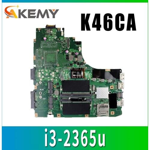 For ASUS Laptop motherboard K46CM A46C K46CA S46C K46CB mainboard REV2.0 Integrated with cpu i3-2365u on board