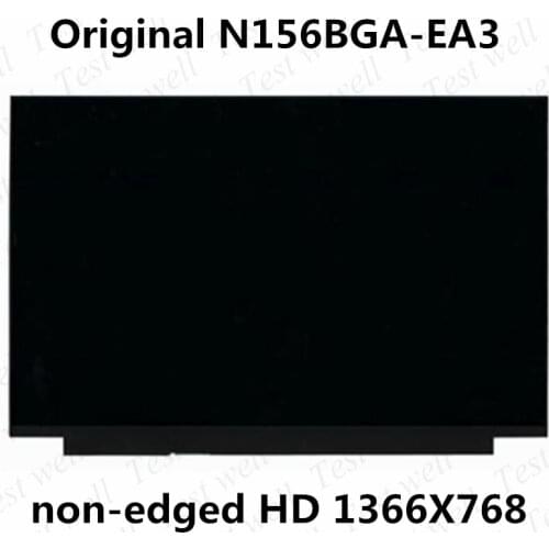 Original N156BGA EA3 for lenovo N156BGA-EA3 Rev.C1 C2 Matte non-edged 15.6'' Laptop LCD LED Screen Replacement 1366x768