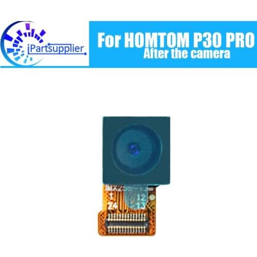 HOMTOM P30 PRO Back Camera 100% Original New 13MP Rear Back Camera Repair Replacement Accessories For HOMTOM P30 PRO