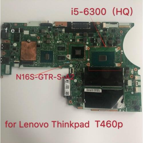 For Thinkpad T460P Laptop motherboard CPU:i5-6300HQ NM-A611 FRU:01YR868 01HY603 01AV997 100% test ok