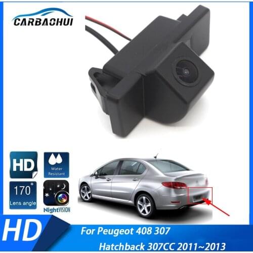HD Night Vision Car Rear View Reversing Camera 170 degrees Wide Angle ​For Peugeot 408 307 Hatchback 307CC 2011 2012 2013