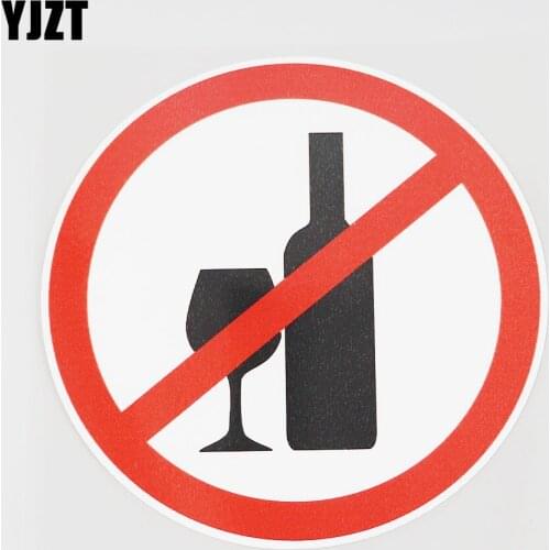 YJZT 12.6CMX12.6CM Drinking Is Forbidden Here PVC Decal Car Sticker Be Careful 11B-0009