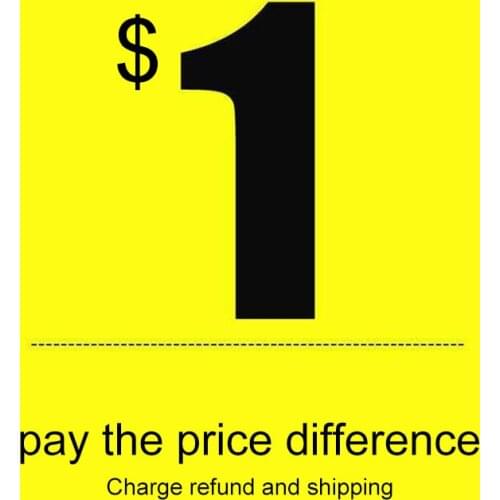 Supplementary price difference / Charge refund and shipping