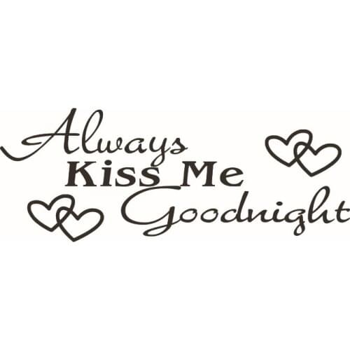 Always kiss me goodnight Living Room bedroom DIY 3D Vinyl Wall Decal Wall Lettering Art Words motto Wall Sticker Home Decoration