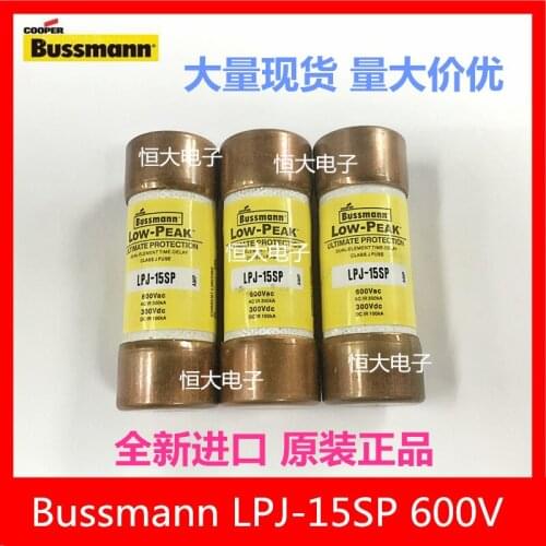 BUSSMANN LPJ-15SP 600V 15A imported fuse delay fuse original genuine