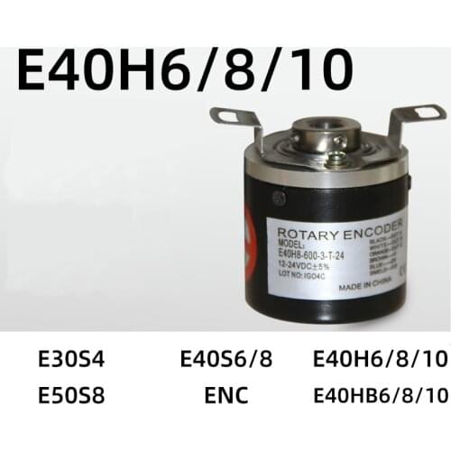 E40H6 E40H8 E40H10 Rotary Encoder E40H6/8/10-1000-3-T-24 600 2000 1024-6-L-5 360 100