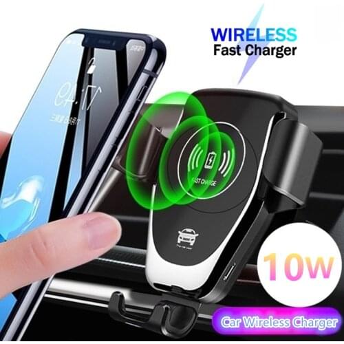 Wireless Car Charger For iPhone 11 Pro Max Samsung Note 10 + 9 8 S10 S9 S8 Plus 10W Phone Holder Mount Fast Qi Wirless Charger