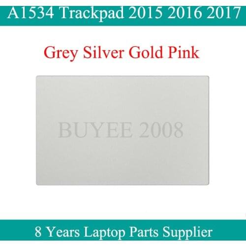 Original A1534 Trackpad Track Pad 2015 2016 2017 For Macbook Air A1534 Touchpad 821-00184-A 810-00021-A Grey Silver Gold Pink
