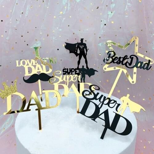 Super DAD Acrylic Cake Top Hat Best Cake Decoration Supplies Fathers Day Party Happy Birthday Fathers Day Gift
