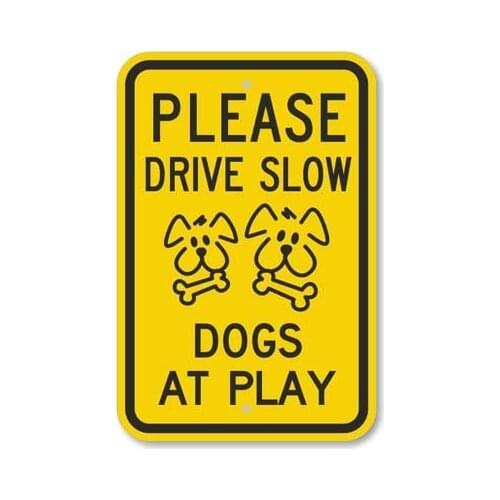 K6639EG12x8 "Please Drive Slow Dogs At Play" Sign | 12" x 8" 3M Engineer Grade Reflective Aluminum Black on Yellow