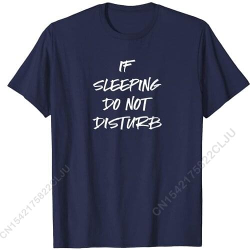 Funny Pajama Shirt Teen Boys Dad Pajamas PJ Do Not Disturb Brand New Printed Tops Shirt Cotton T Shirt For Men Slim Fit