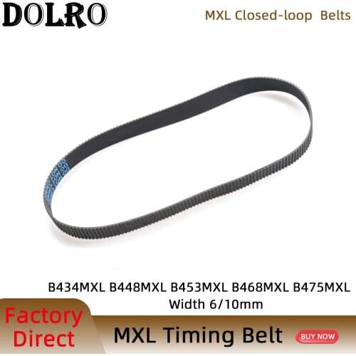 5/10pcs MXL Timing belt B434 B448 B453 B468 B475 Width 6/10mm Synchronous belt 347MXL 358MXL 362MXL 374.4MXL 380MXL Pitch2.032mm