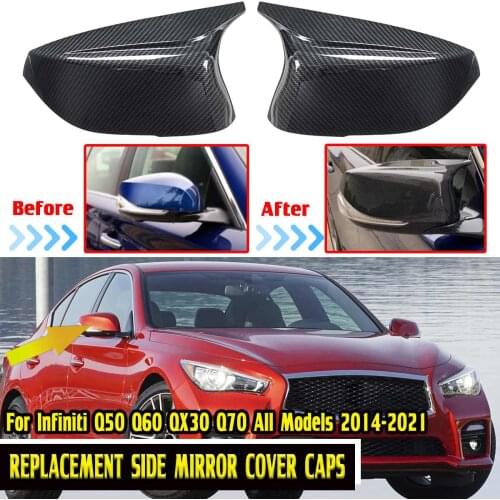 2x Replacement Car Side Door Rearview Mirror Cover For Infiniti Q50 Q60 QX30 Q70 2014-2021 Car Rear View Mirror Cover Cap Case