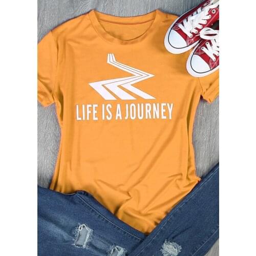 Life Is A Journey T-Shirt saying print women slogan tees vintage graphic fashion tops yellow camisetas tumblr grunge goth shirt