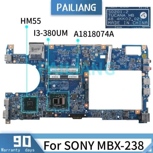 PAILIANG Laptop motherboard For SONY MBX-238 I3-380UM Mainboard A1818074A S0201-2 HM55 DDR3 tesed