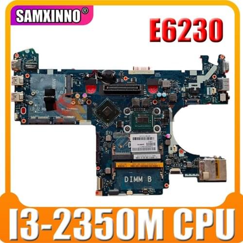Original Laptop motherboard For DELL Latitude E6230 Core I3-2350M Mainboard CN-0FTRC0 0FTRC0 QAM00 LA-7731P SR0DQ SLJ8A