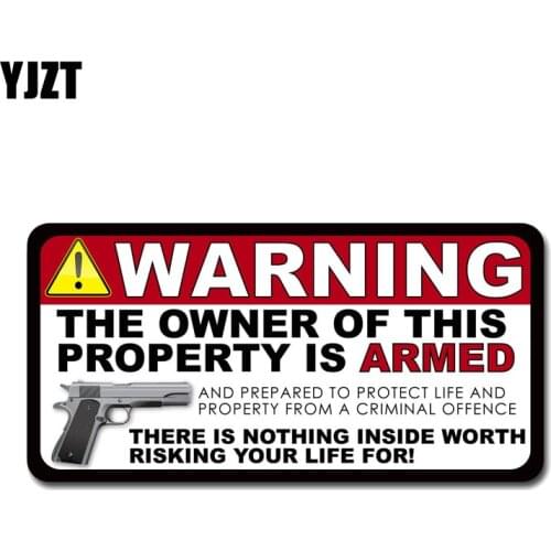 YJZT 15.2CM*7.6CM Warning PVC THE OWNER OF THIS PROPERTY IS ARMED Decal Car Sticker 12-0159