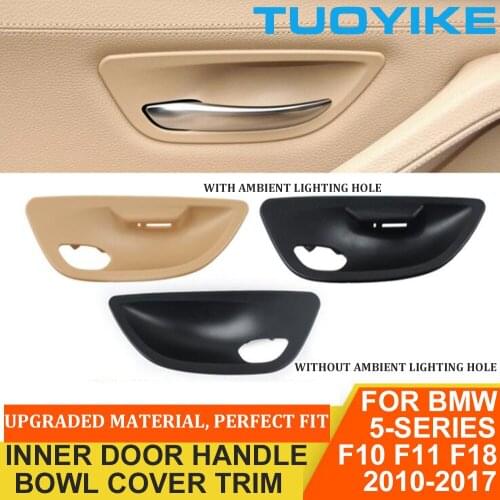 LHD RHD Left Right Car Interior Inner Door Handle Bowl Cover Trim Replacement Beige Black For BMW 5-Series F10 F11 F18 2010-2017