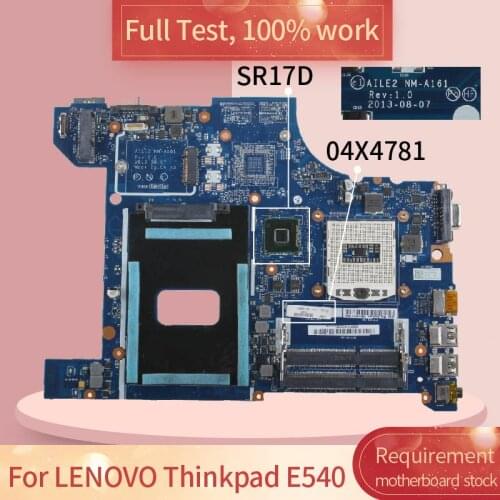 For LENOVO Thinkpad E540 NM-A161 04X4781 SR17D DDR3L motherboard Mainboard full test 100% work
