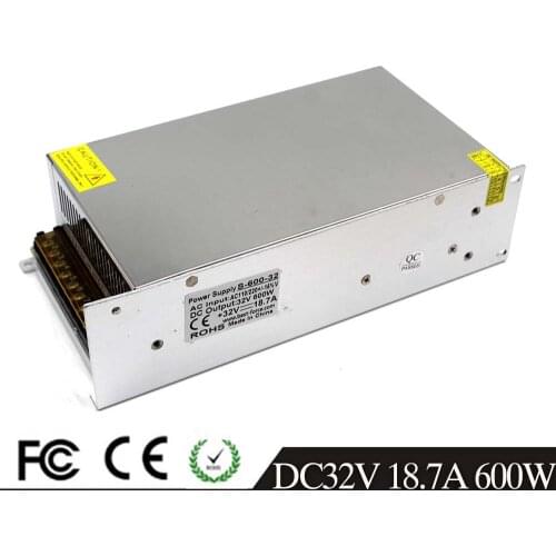 DC Power Supply Driver 32V 18.7A 600W Transformer AC110V 220V To DC32V Led Power Supplies for CCTV 3D Printer Stepper Motors CNC