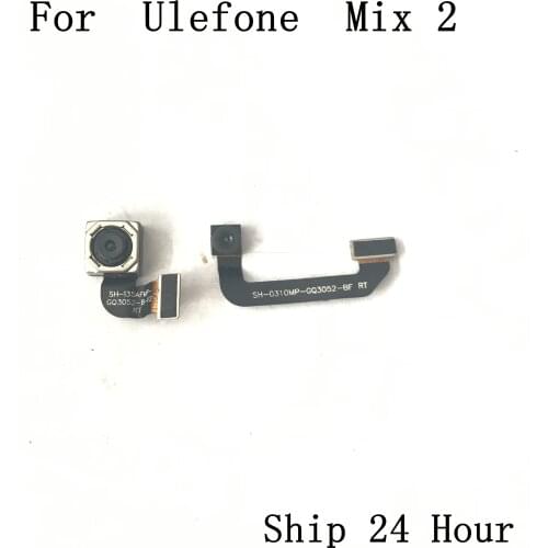 Ulefone Mix 2 Used Back Camera Rear Camera 13.0MP Module For Ulefone Mix 2 Repair Fixing Part Replacement