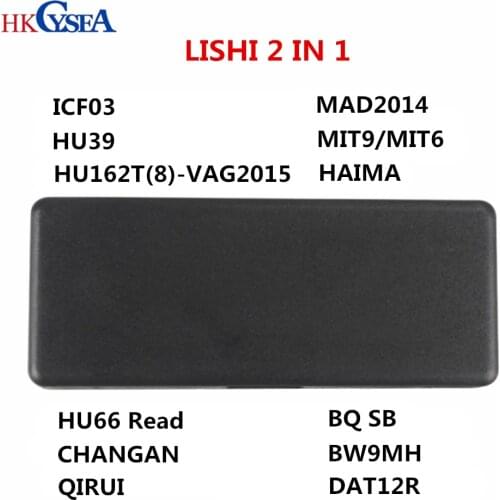Original Lishi 2 IN 1 ICF03 HU39 HU162T(8) MAD2014 MIT9/MIT6 HAIMA HU66 Reader CHANGAN QIRUI BQ SB BW9MH DAT12R
