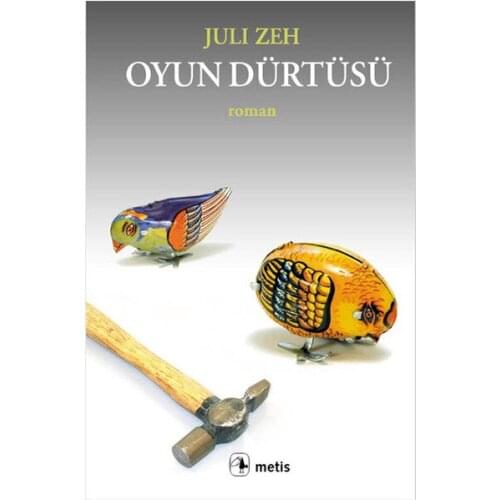 Game Dürtüsü Juli Zeh Metis Publishing (TURKISH)