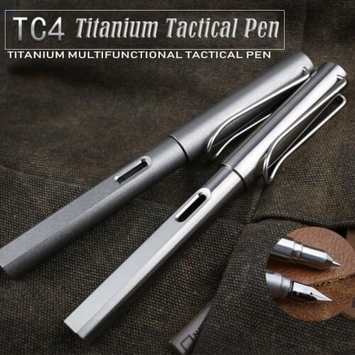 TC4 Titanium Alloy Tactical Fountain Pen Visible Window Dual Purpose Pens Self Defense Glass Breaker Outdoor Survival EDC Tool