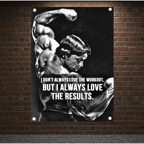 I DON'T ALWAYS LOVE THE WORKOUT, BUT I ALWAYS LOVE THE RESULTS Exercise Fitness Banners Flags Bodybuilding Sports Gym Decor