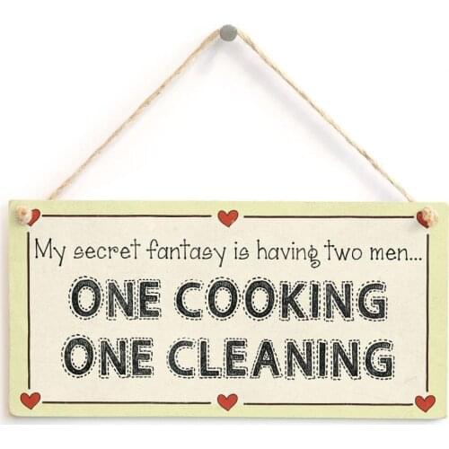 Meijiafei My secret fantasy is having two men...one cooking one cleaning - Funny Female Fantasy Sign 10" X 5"