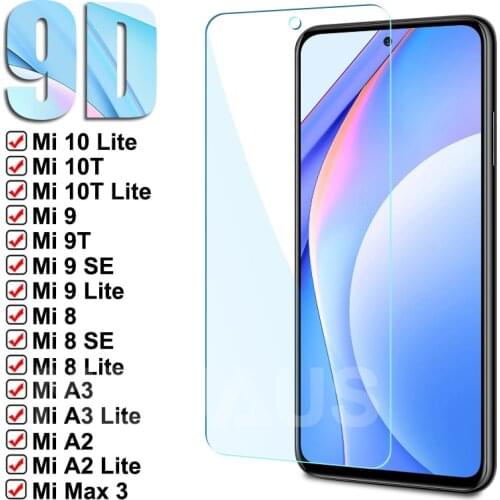 9D Protective Glass For Xiaomi Mi 10 9 8 10T Lite 9T Pro Tempered Glass Mi 9 8 SE 5X A1 6 6X A3 A2 Lite Mi Max 2 3 Mix 2 3 Film