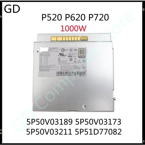 GD Original For Lenovo P520 P620 P720 1000W Power Supply 5P50V03189 5P50V03173 5P50V03211 FSK001 DPS-1000AB-12 PSU 100% Tested