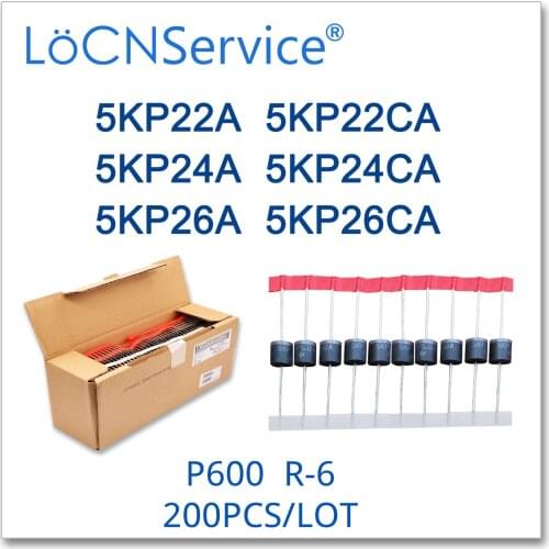 LoCNService 200PCS 5KP22 5KP22A 5KP22CA 5KP24 5KP24A 5KP24CA 5KP26 5KP26A 5KP26CA P600 R-6 TVS Diode High quality 5KP