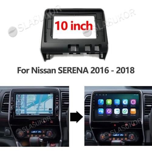 For Nissan SERENA 2016 2017 2018 Control Cable Canbus Work Stereo Panel Dash Installation DVD Frame 10 Inch 2din
