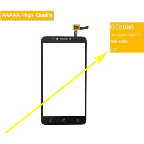 10pcs/lot 5098 touch screen For Alcatel One Touch Pixi 4 6.0 OT5098 5098 5098O TouchScreen Sensor Digitizer Glass Front Panel