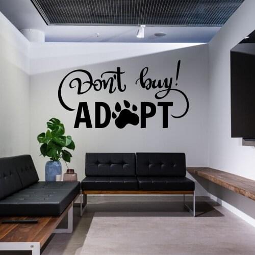 Dont Buy Adopt Pet Lover Wall Art Decal Home And Bedroom Removable Decoration A003234