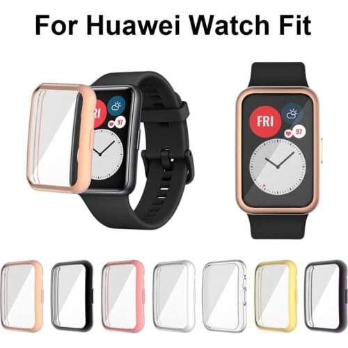 For Huawei Watch Fit Strap Plated Cover Smartwatch Accessories TPU Soft Bumper Full Screen Glass Protector For Huawei Watch Fit