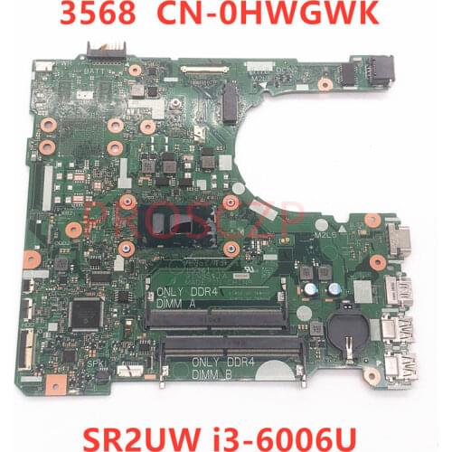 For DELL 3568 CN-0HWGWK 0HWGWK HWGWK Laptop Motherboard 15341-1 with SR2UW I3-6006U CPU 100%fully tested