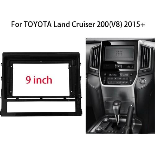 9 inch Auto Radio Fascia For TOYOTA Land Cruiser 200(V8) 2015+ Car Audio Stereo Dashboard Panel Mounting Frame Kit