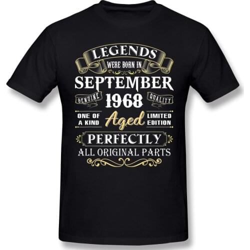 Legends Were Born In September 1968 Birthday Gifts T Shirt Harajuku Oversized O-neck Cotton Short Sleeve T Shirt Homme