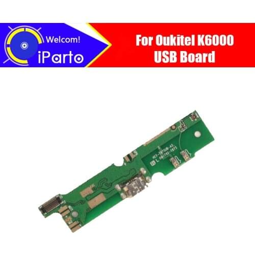 5.5"Oukitel K6000 USB Board 100% Original New USB Board Charging Replacement Assembly Repairing Part Accessories for K6000