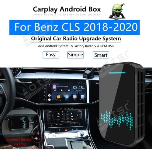 For Benz CLS 2018-2020 Car Multimedia Player Radio Upgrade Carplay Android Apple Wireless CP Box Activator Navi Map Mirror Link